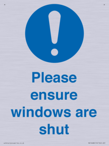Please ensure windows are shut